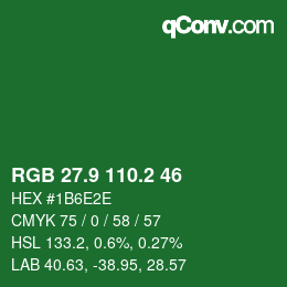 カラーコード: RGB 27.9 110.2 46 | qconv.com