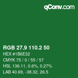 カラーコード: RGB 27.9 110.2 50 | qconv.com