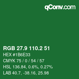 カラーコード: RGB 27.9 110.2 51 | qconv.com