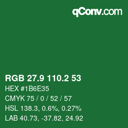 カラーコード: RGB 27.9 110.2 53 | qconv.com