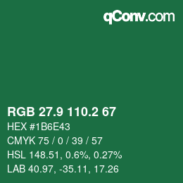 カラーコード: RGB 27.9 110.2 67 | qconv.com