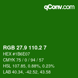 カラーコード: RGB 27.9 110.2 7 | qconv.com