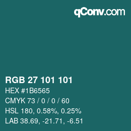 Color code: RGB 27 101 101 | qconv.com