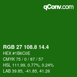 カラーコード: RGB 27 108.8 14.4 | qconv.com