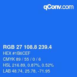 カラーコード: RGB 27 108.8 239.4 | qconv.com