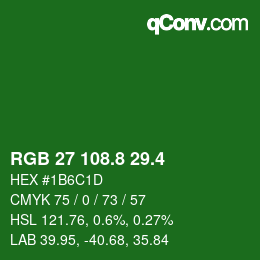 カラーコード: RGB 27 108.8 29.4 | qconv.com