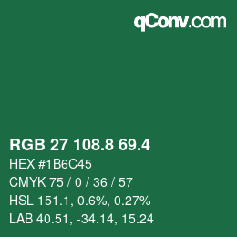カラーコード: RGB 27 108.8 69.4 | qconv.com