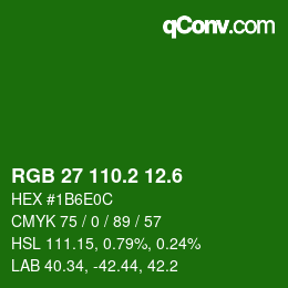 カラーコード: RGB 27 110.2 12.6 | qconv.com