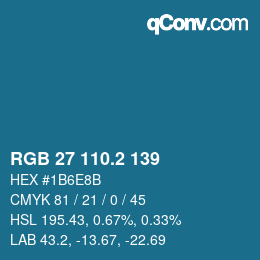 カラーコード: RGB 27 110.2 139 | qconv.com