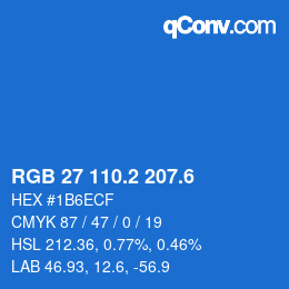カラーコード: RGB 27 110.2 207.6 | qconv.com