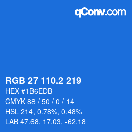 カラーコード: RGB 27 110.2 219 | qconv.com