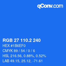 カラーコード: RGB 27 110.2 240 | qconv.com