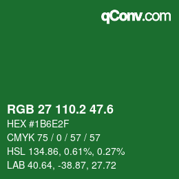 カラーコード: RGB 27 110.2 47.6 | qconv.com