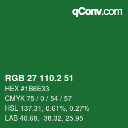 カラーコード: RGB 27 110.2 51 | qconv.com