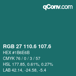 カラーコード: RGB 27 110.6 107.6 | qconv.com