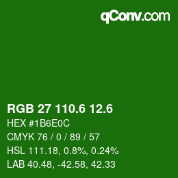 カラーコード: RGB 27 110.6 12.6 | qconv.com