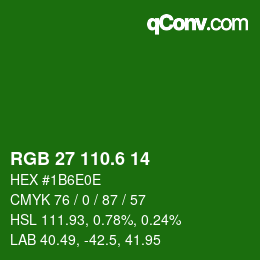 カラーコード: RGB 27 110.6 14 | qconv.com