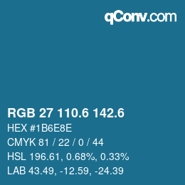 カラーコード: RGB 27 110.6 142.6 | qconv.com