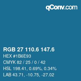 カラーコード: RGB 27 110.6 147.6 | qconv.com