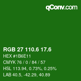 カラーコード: RGB 27 110.6 17.6 | qconv.com