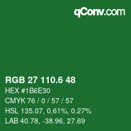 カラーコード: RGB 27 110.6 48 | qconv.com