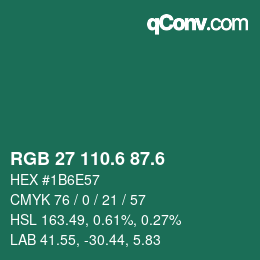 カラーコード: RGB 27 110.6 87.6 | qconv.com