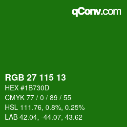 Color code: RGB 27 115 13 | qconv.com