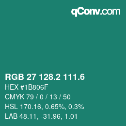 カラーコード: RGB 27 128.2 111.6 | qconv.com