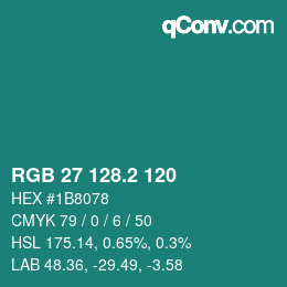 カラーコード: RGB 27 128.2 120 | qconv.com