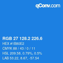 カラーコード: RGB 27 128.2 226.6 | qconv.com