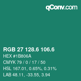 カラーコード: RGB 27 128.6 106.6 | qconv.com