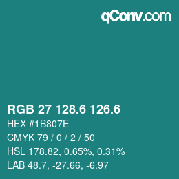 カラーコード: RGB 27 128.6 126.6 | qconv.com