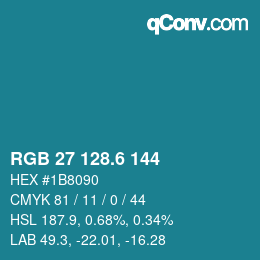 カラーコード: RGB 27 128.6 144 | qconv.com