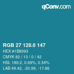 カラーコード: RGB 27 128.6 147 | qconv.com