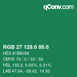 カラーコード: RGB 27 128.6 86.6 | qconv.com