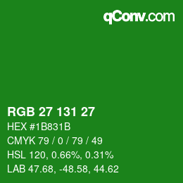Color code: RGB 27 131 27 | qconv.com