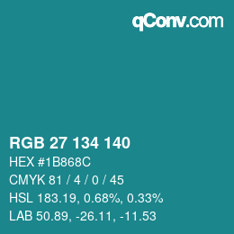 Color code: RGB 27 134 140 | qconv.com