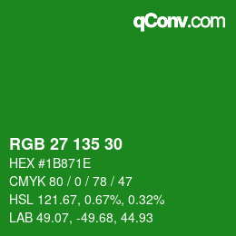 Farbcode: RGB 27 135 30 | qconv.com