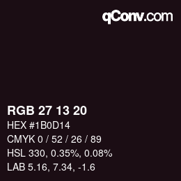カラーコード: RGB 27 13 20 | qconv.com