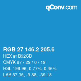 カラーコード: RGB 27 146.2 205.6 | qconv.com