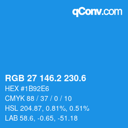 カラーコード: RGB 27 146.2 230.6 | qconv.com