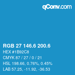 カラーコード: RGB 27 146.6 200.6 | qconv.com