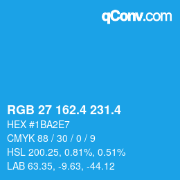 カラーコード: RGB 27 162.4 231.4 | qconv.com