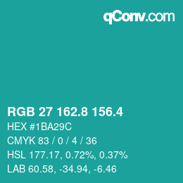 カラーコード: RGB 27 162.8 156.4 | qconv.com
