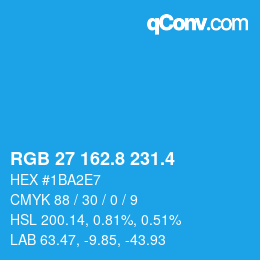 カラーコード: RGB 27 162.8 231.4 | qconv.com