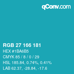 Color code: RGB 27 166 181 | qconv.com
