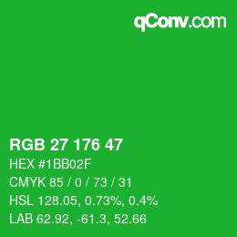 Color code: RGB 27 176 47 | qconv.com