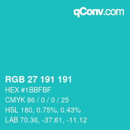 Color code: RGB 27 191 191 | qconv.com