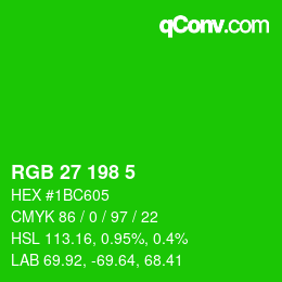 カラーコード: RGB 27 198 5 | qconv.com