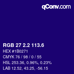 カラーコード: RGB 27 2.2 113.6 | qconv.com